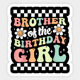Brother of The Birthday Girl Family Groovy Birthday Party T-Shirt Sticker